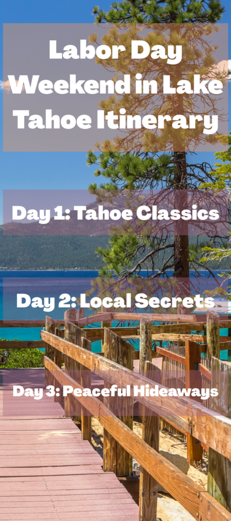 Infographic reads "labor day weekend in lake tahoe itinerary"